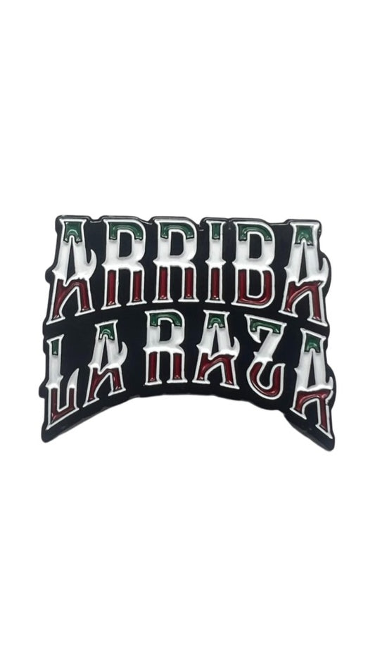 ARRIBA LA RAZA LOGO PIN